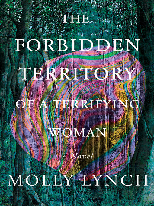 Title details for The Forbidden Territory of a Terrifying Woman by Molly Lynch - Available